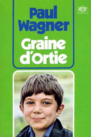 Graine d'Ortie poster