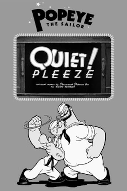 Quiet! Pleeze poster