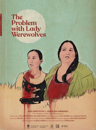 The Problem with Lady Werewolves poster