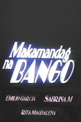Makamandag na Bango poster