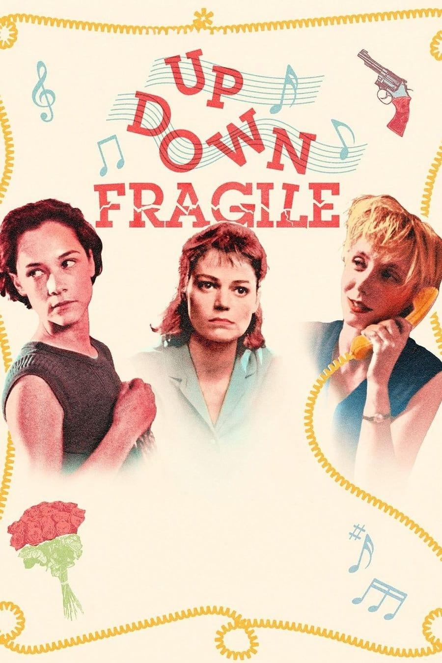 Up, Down, Fragile poster