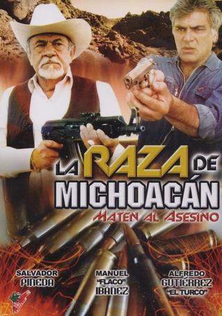 La raza de Michoacán poster