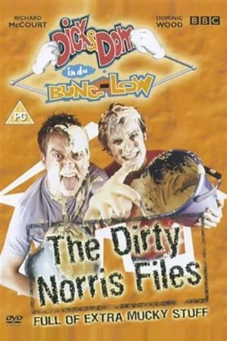 Dick & Dom in da Bungalow: The Dirty Norris Files poster