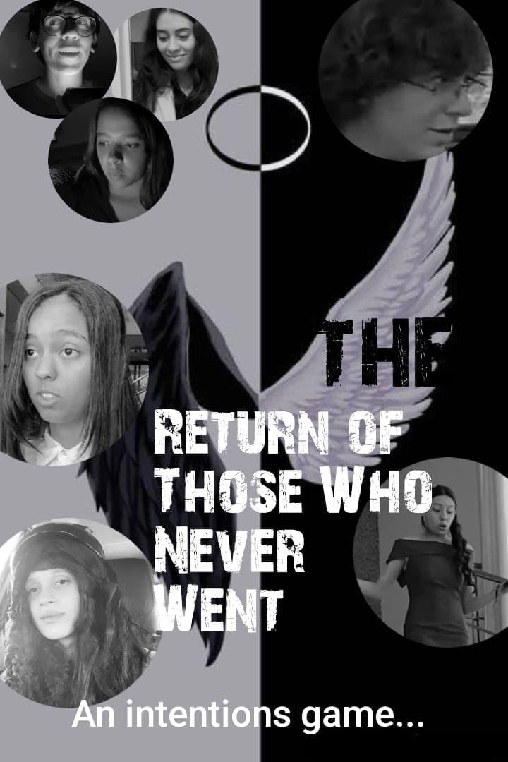 The Return Of Those Who Never Went poster