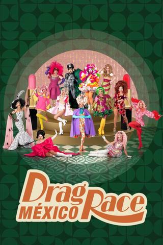 Drag Race Mexico poster