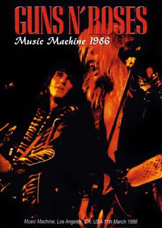 Guns N' Roses:  Live at the Music Machine - Los Angeles, CA poster