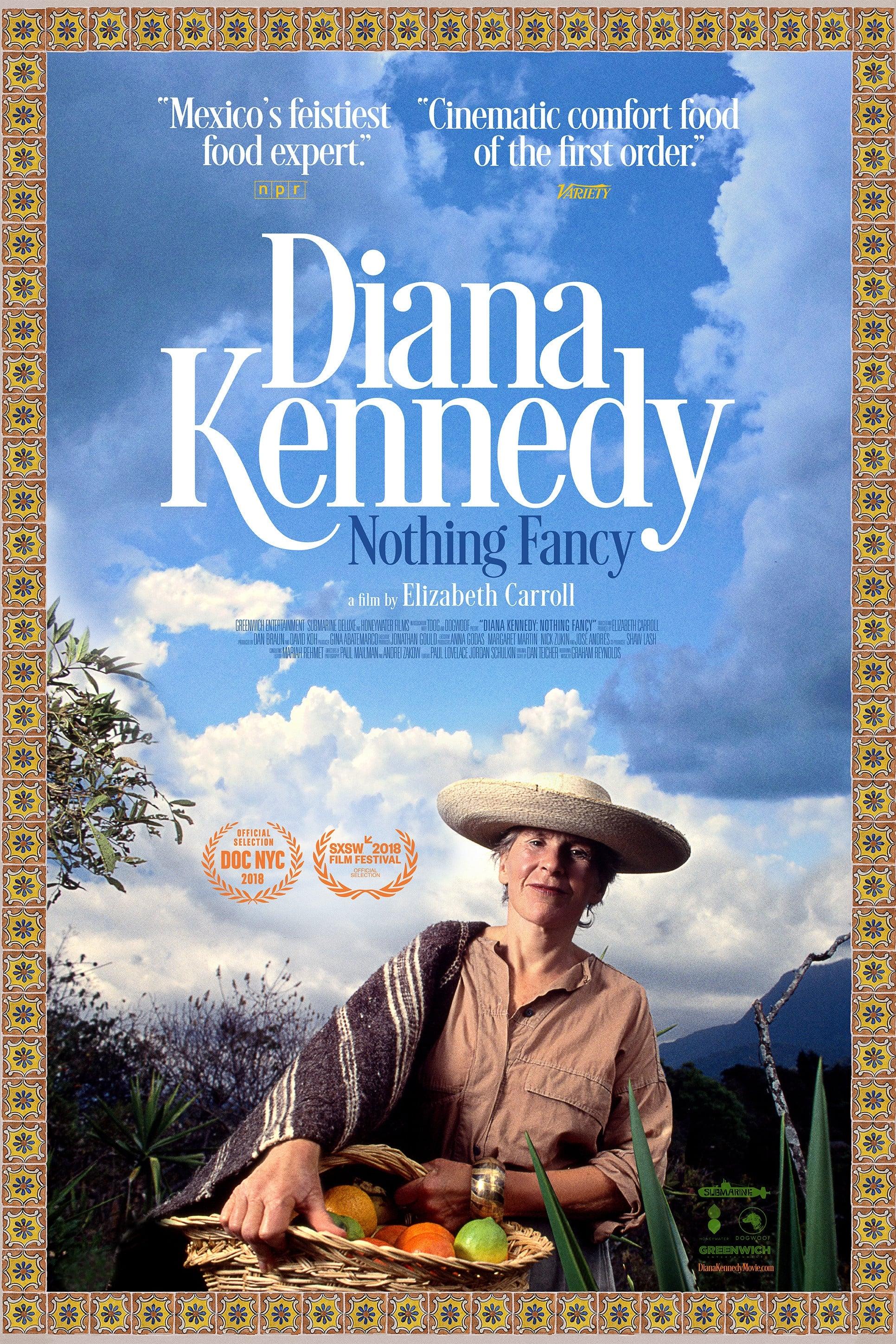 Diana Kennedy: Nothing Fancy poster