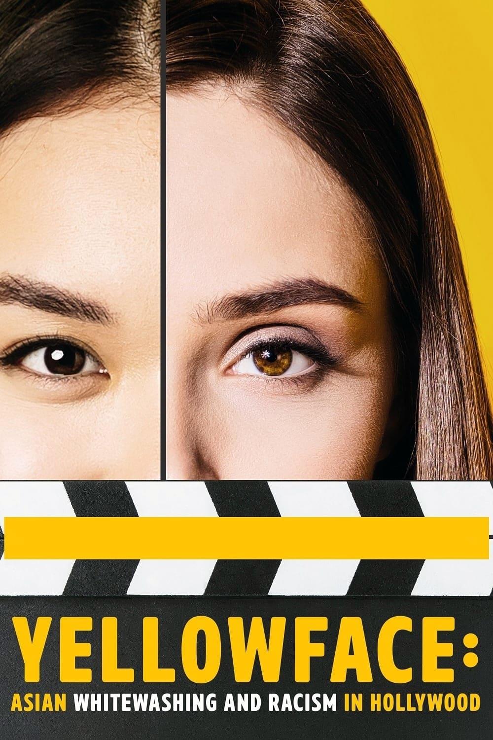 Yellowface: Asian Whitewashing and Racism in Hollywood poster