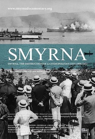 Smyrna: The Destruction of a Cosmopolitan City - 1900-1922 poster