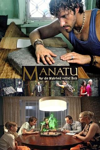 Manatu - Only the truth will save you poster