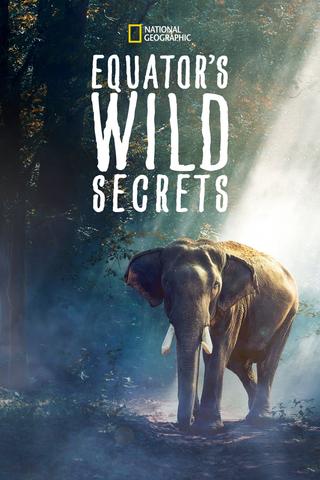 Equator's Wild Secrets poster