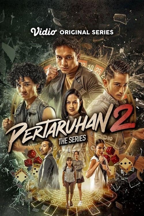 Pertaruhan The Series 2 poster