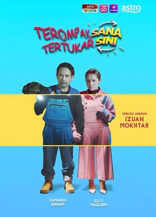 Terompak Sana Tertukar Sini poster