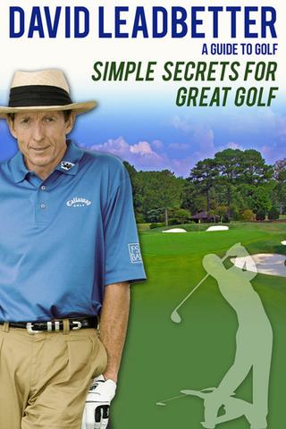 David Leadbetter : Simple Secrets for Great Golf poster