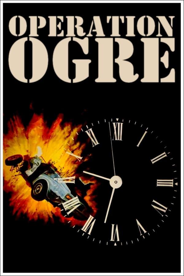 Operation Ogre poster