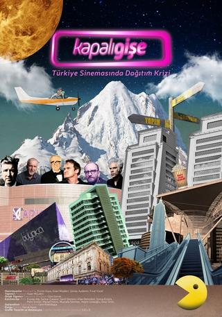 Only Blockbusters Left Alive: Monopolizing Film Distribution in Turkey poster