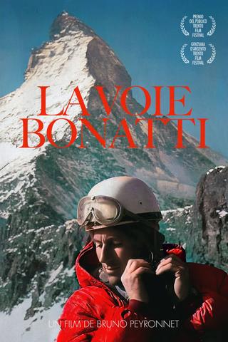 La Voie Bonatti poster
