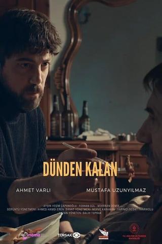 Dünden Kalan poster