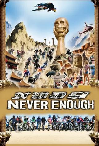New World Disorder 9: Never Enough poster