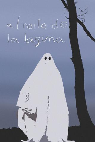 Al norte de la laguna poster