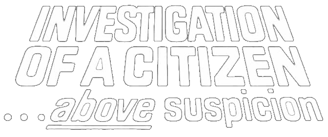 Investigation of a Citizen Above Suspicion logo