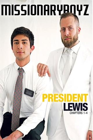 President Lewis: Chapters 1-4 poster