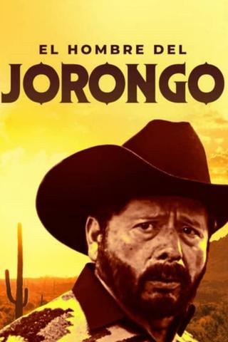 El Hombre Del Jorongo poster