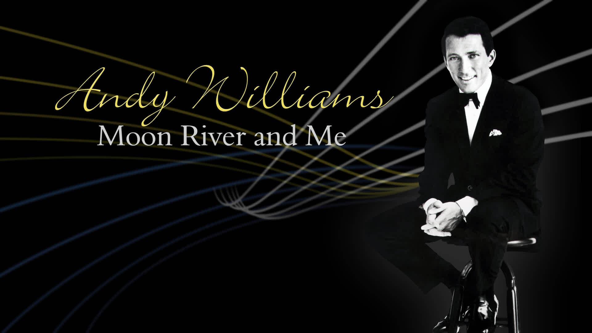 Andy Williams: Moon River and Me backdrop