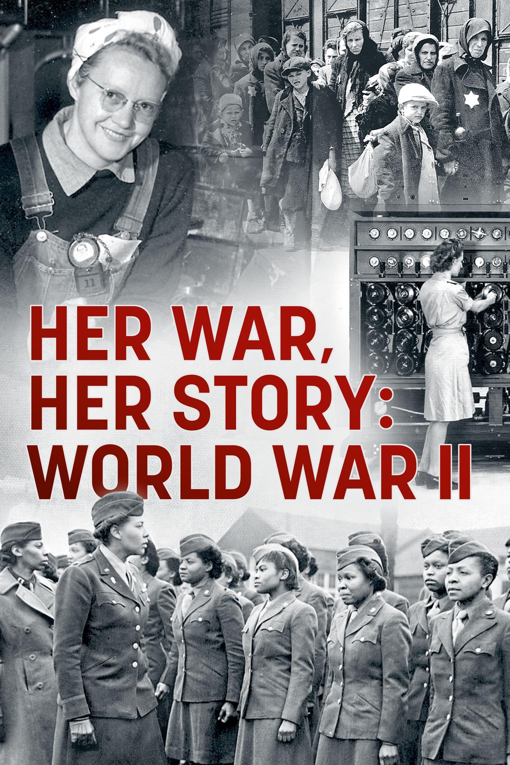 Her War, Her Story: World War II poster