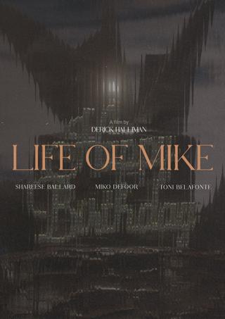 Life Of Mike poster