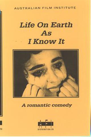 Life on Earth as I Know It poster