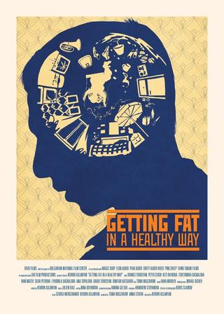 Getting Fat in a Healthy Way poster