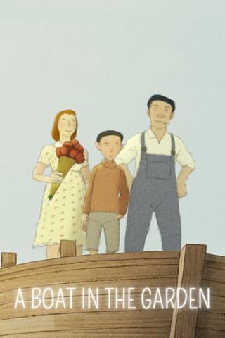 A Boat in the Garden poster