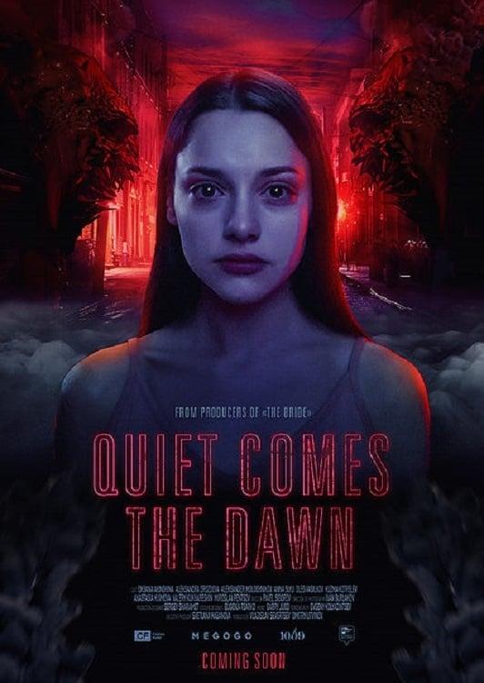 Quiet Comes the Dawn poster
