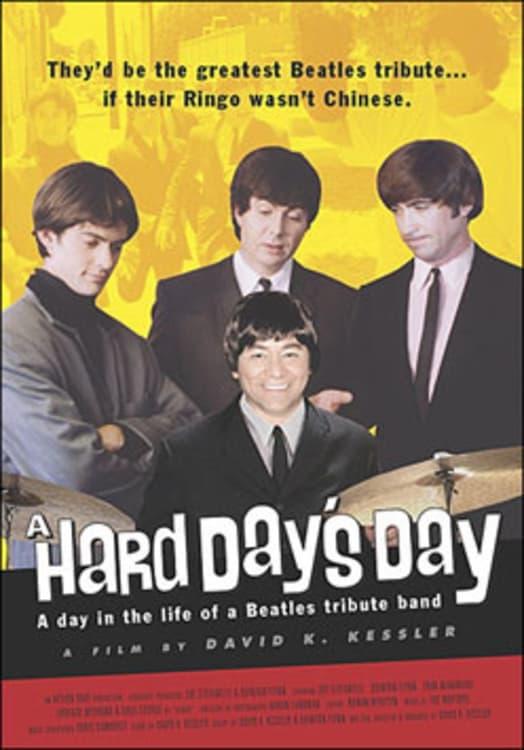 A Hard Day's Day - A Day in the Life of a Beatles Tribute Band poster