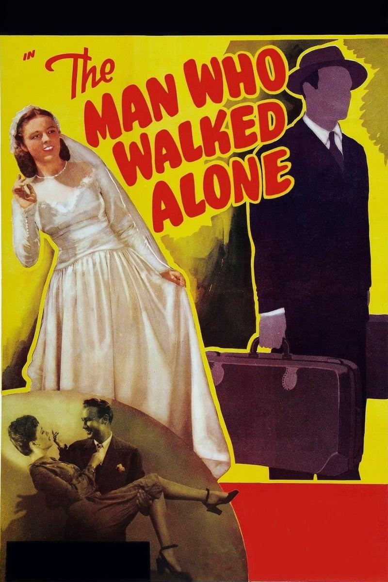 The Man Who Walked Alone poster