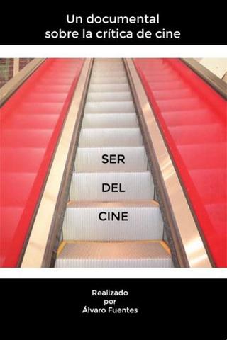 Ser del cine poster