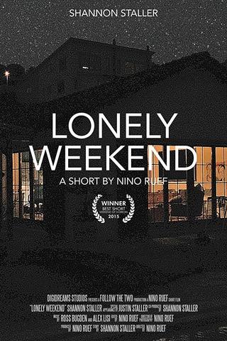 Lonely Weekend poster