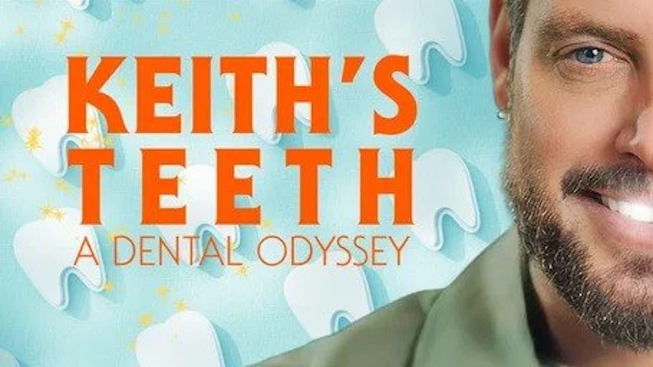 Keith's Teeth: A Dental Odyssey backdrop