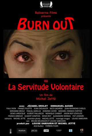 Burn Out ou La Servitude Volontaire poster