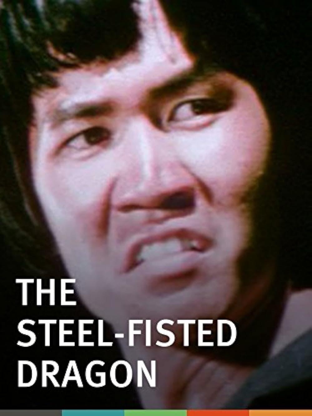 The Steel Fisted Dragon poster