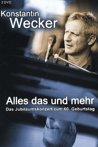 Konstantin Wecker: Alles das und mehr poster