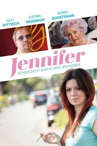 Jennifer – Sehnsucht nach was Besseres poster