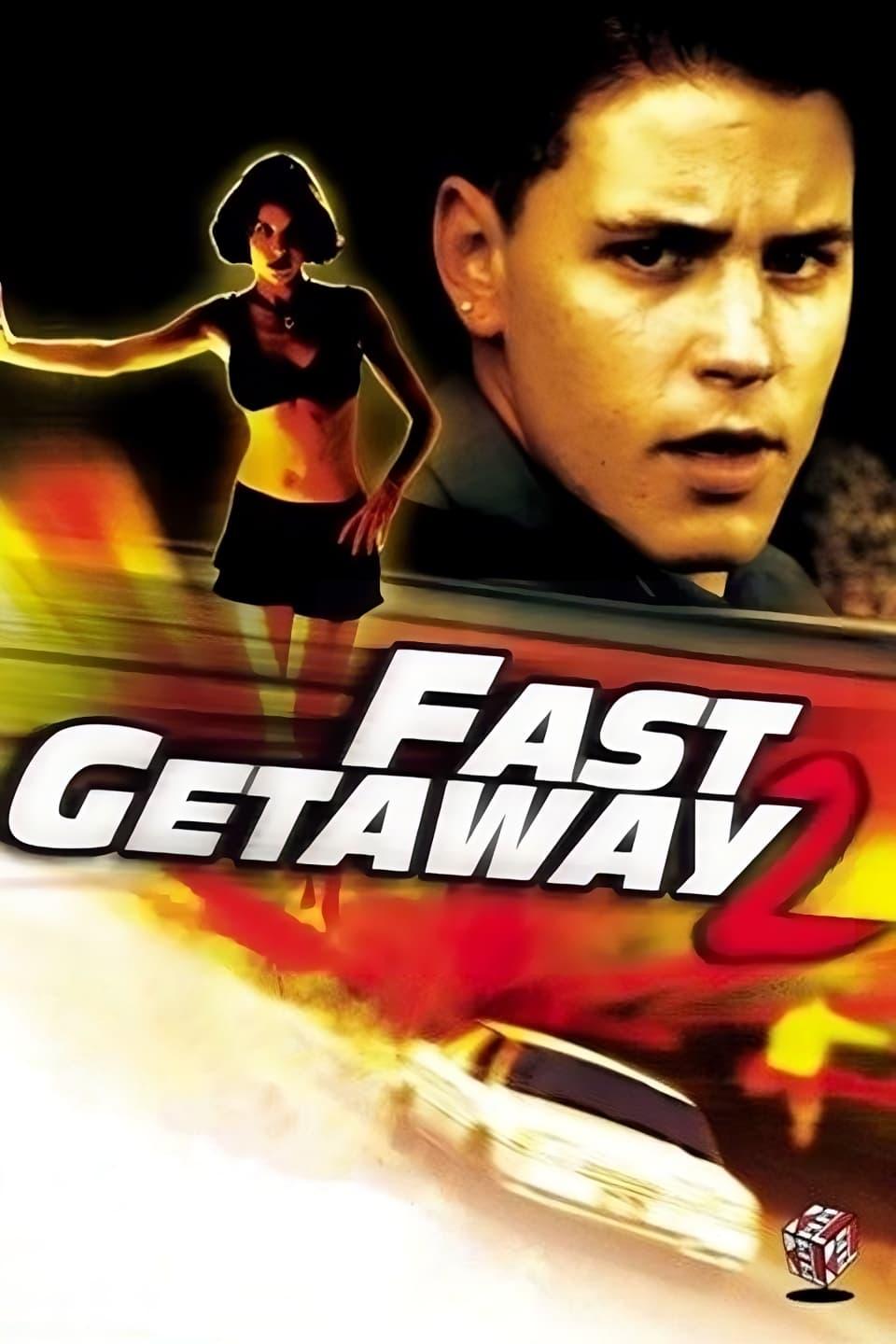 Fast Getaway II poster