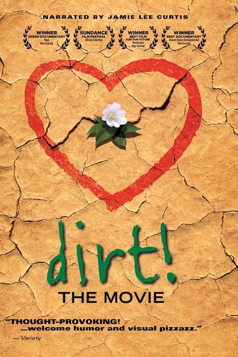 Dirt! The Movie poster