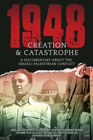 1948: Creation & Catastrophe poster