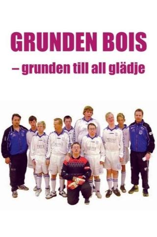 Grunden Bois poster