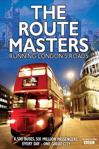 The Route Masters: Running London's Roads poster