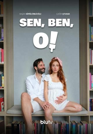 Sen, Ben, O! poster