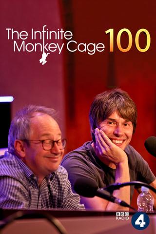 The Infinite Monkey Cage: 100th Episode TV Special poster